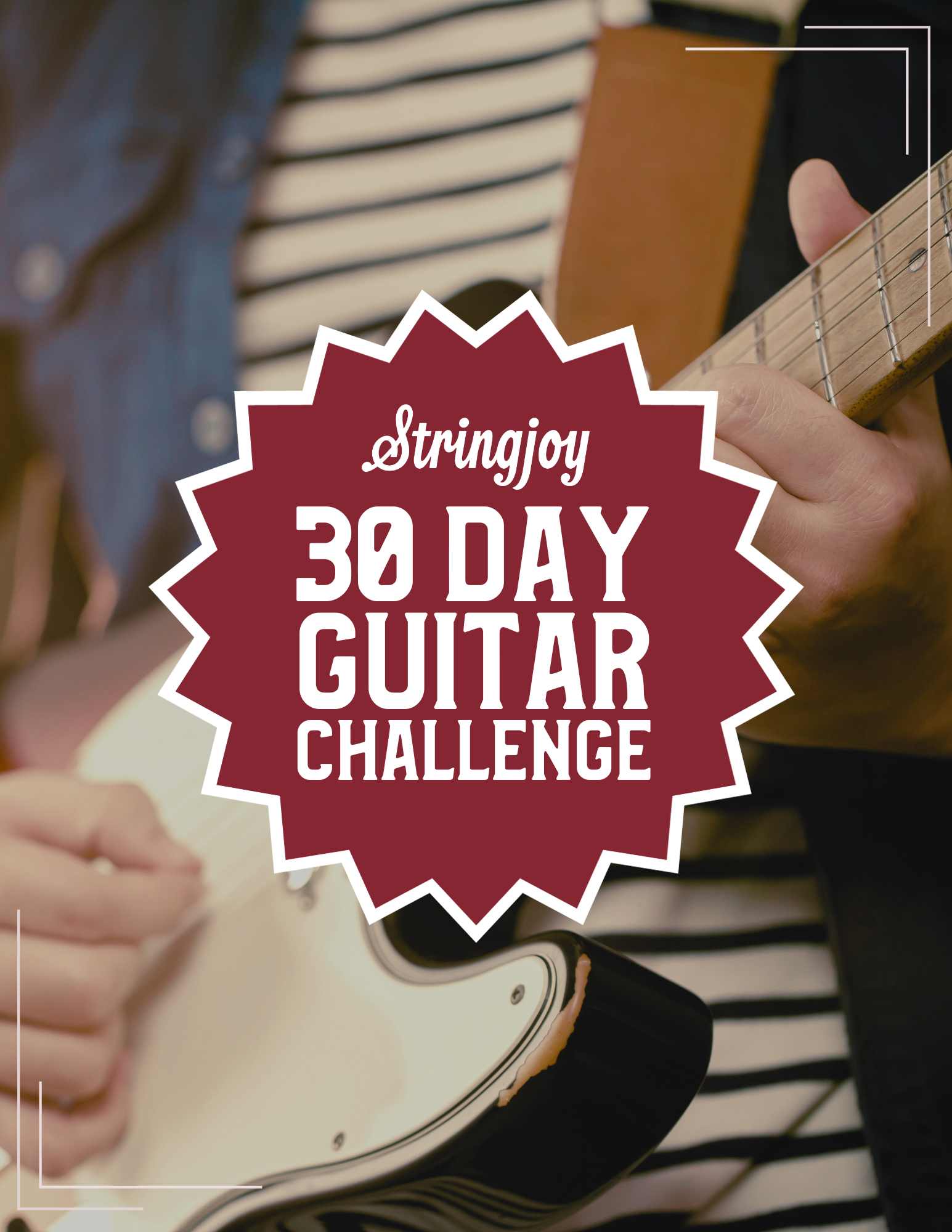 Stringjoy 30 Day Guitar Challenge