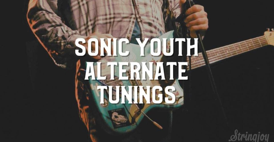 Sonic Youth Alternate Tunings
